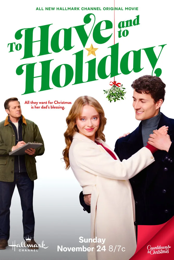 Movie poster for "To Have and To Holiday"